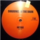 Shadowz In The Dark - Fatigez / Black Clouds / Snake Charmers