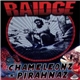 Raidge - Chameleonz N Pirahnaz